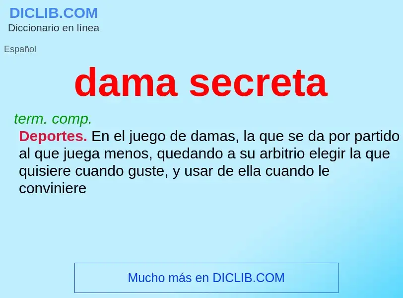 ¿Qué es dama secreta? - significado y definición