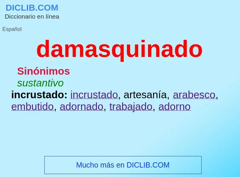 Wat is damasquinado - definition