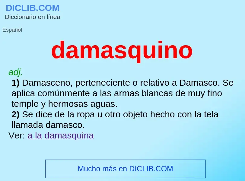 Wat is damasquino - definition