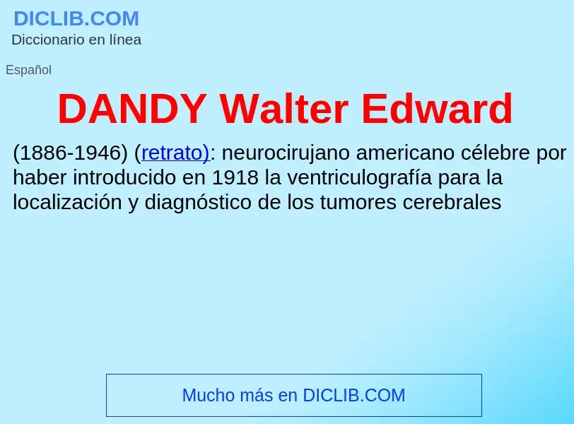 ¿Qué es DANDY Walter Edward? - significado y definición