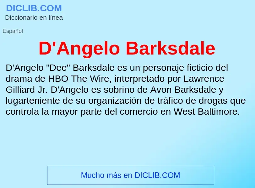 Qu'est-ce que D'Angelo Barksdale - définition