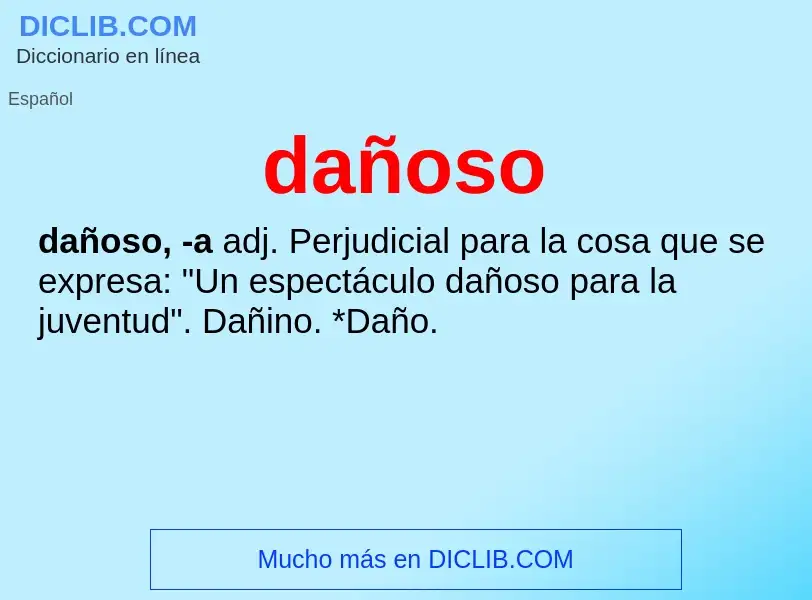 What is dañoso - meaning and definition