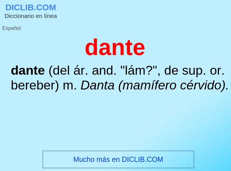 ¿Qué es dante? - significado y definición