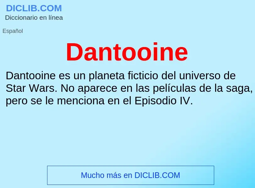 ¿Qué es Dantooine? - significado y definición