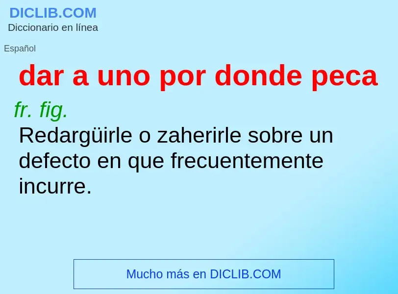 O que é dar a uno por donde peca - definição, significado, conceito