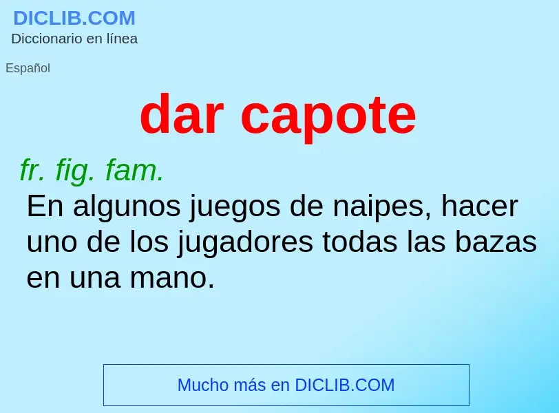 ¿Qué es dar capote? - significado y definición