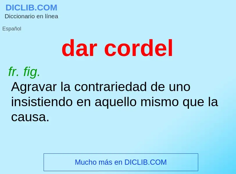 O que é dar cordel - definição, significado, conceito