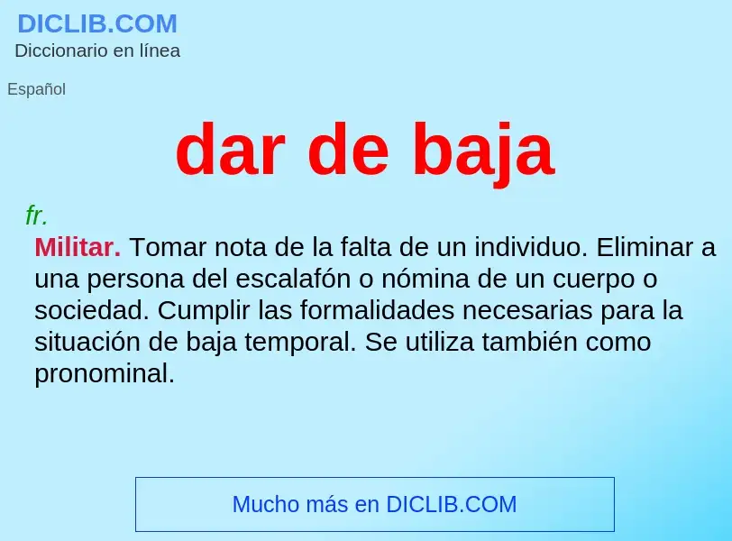 What is dar de baja - definition