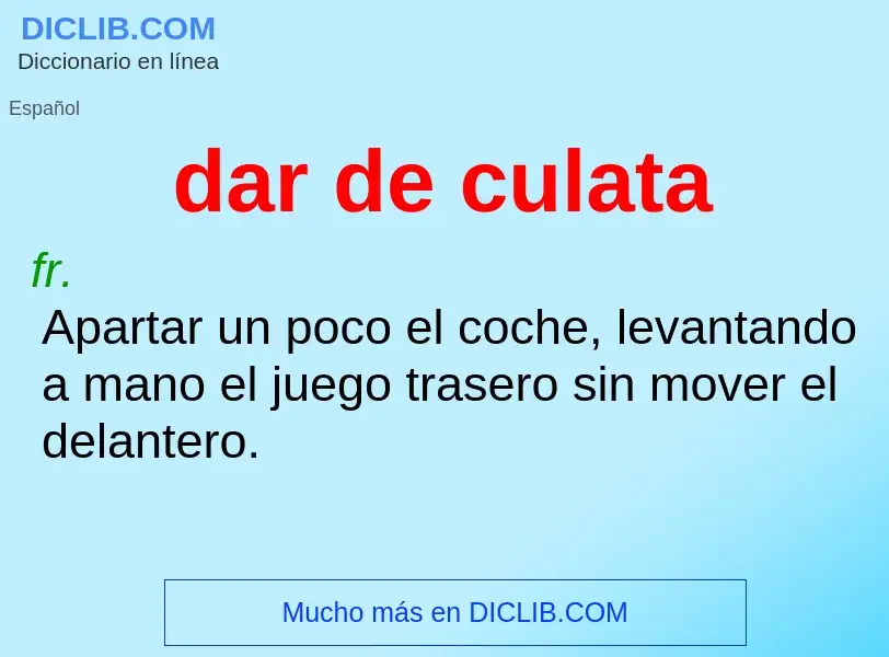 Wat is dar de culata - definition