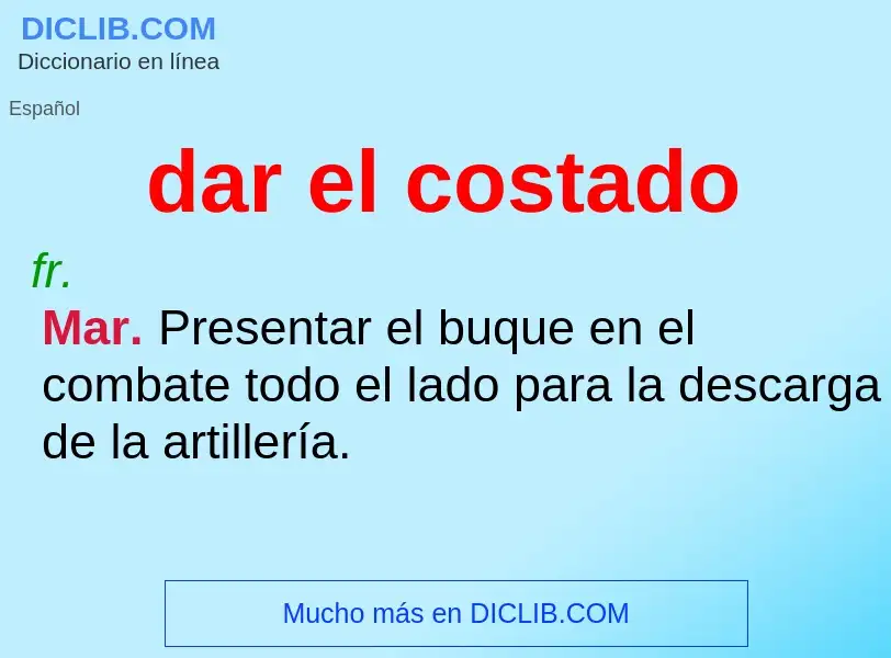 Wat is dar el costado - definition