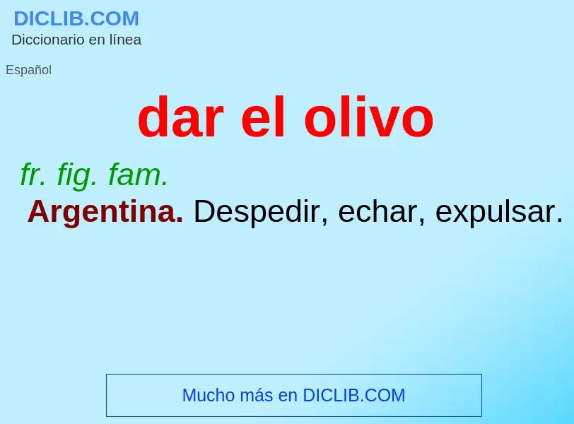 O que é dar el olivo - definição, significado, conceito