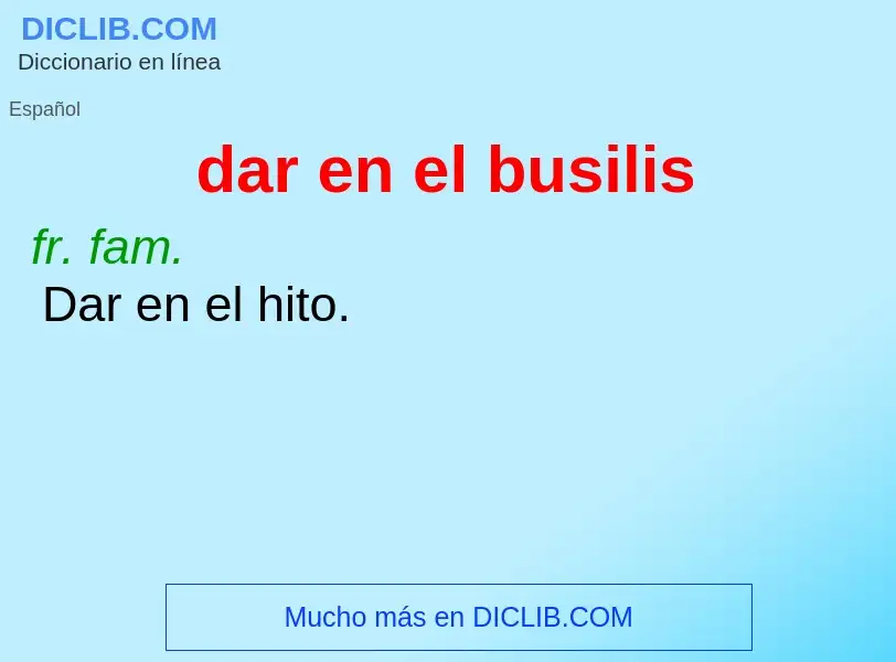 O que é dar en el busilis - definição, significado, conceito