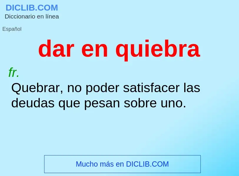 Wat is dar en quiebra - definition