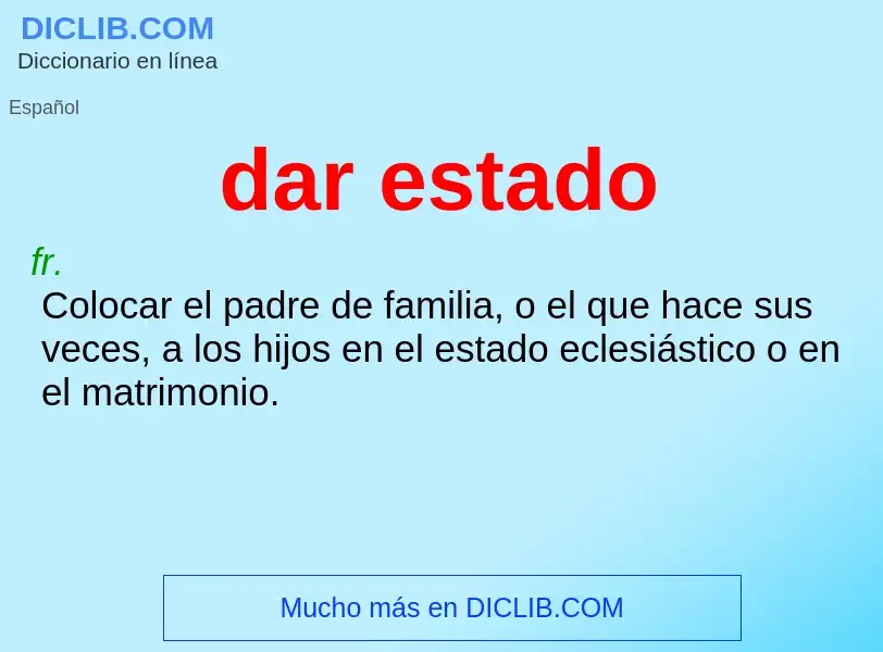 O que é dar estado - definição, significado, conceito