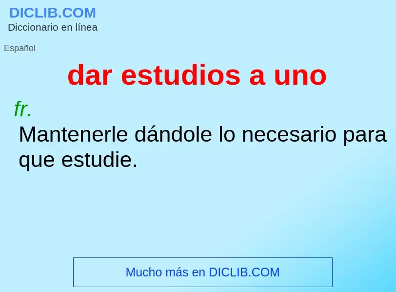 Wat is dar estudios a uno - definition