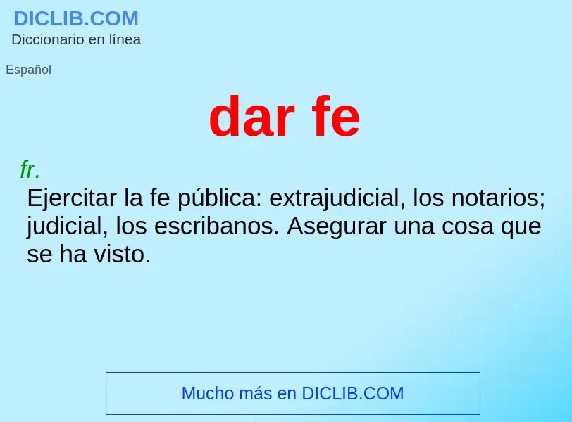 O que é dar fe - definição, significado, conceito