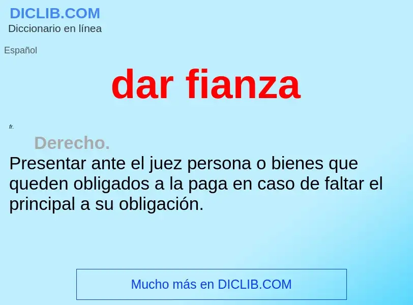 O que é dar fianza - definição, significado, conceito