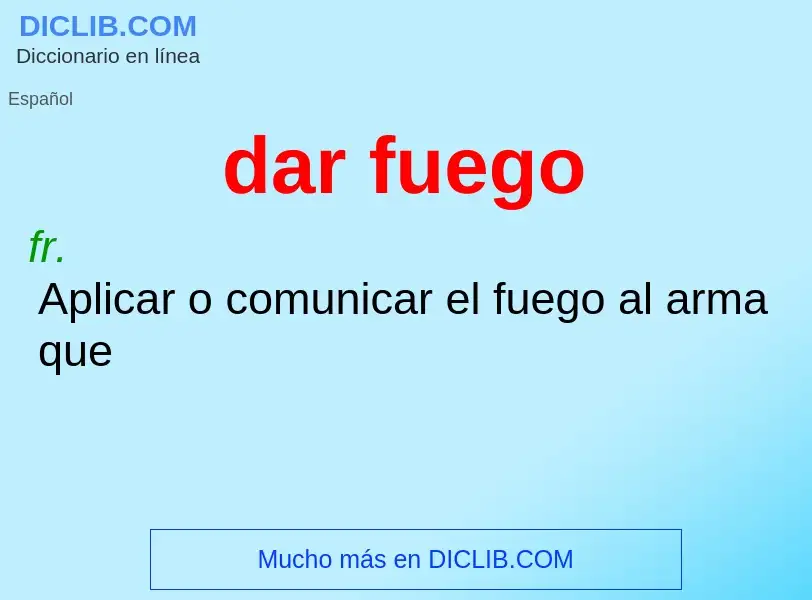 Wat is dar fuego - definition