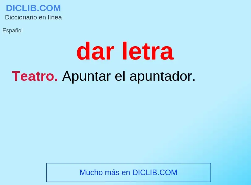 What is dar letra - definition