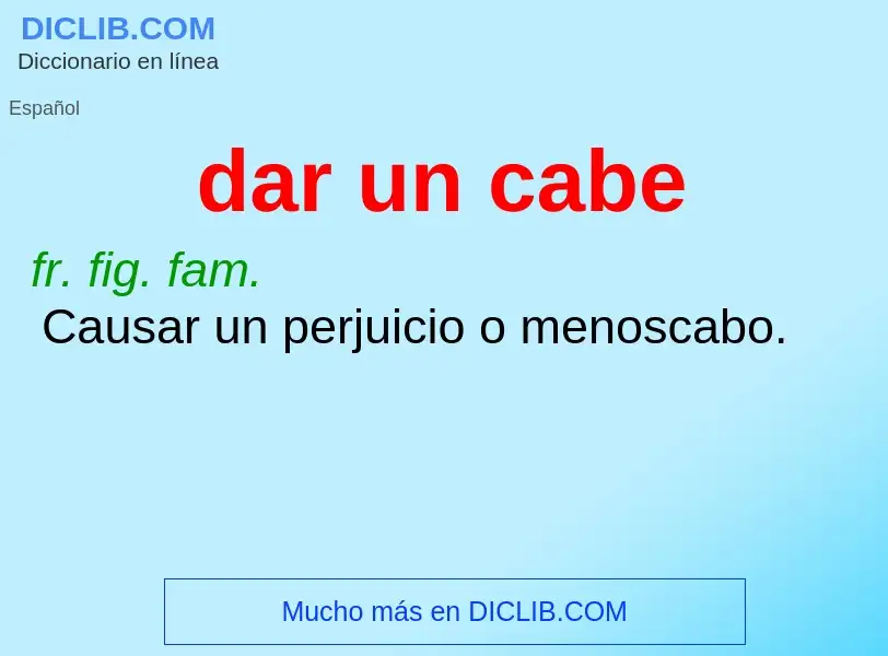 O que é dar un cabe - definição, significado, conceito