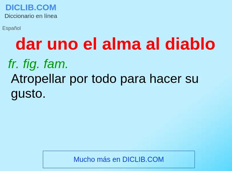 Wat is dar uno el alma al diablo - definition