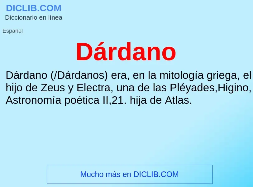 ¿Qué es Dárdano? - significado y definición