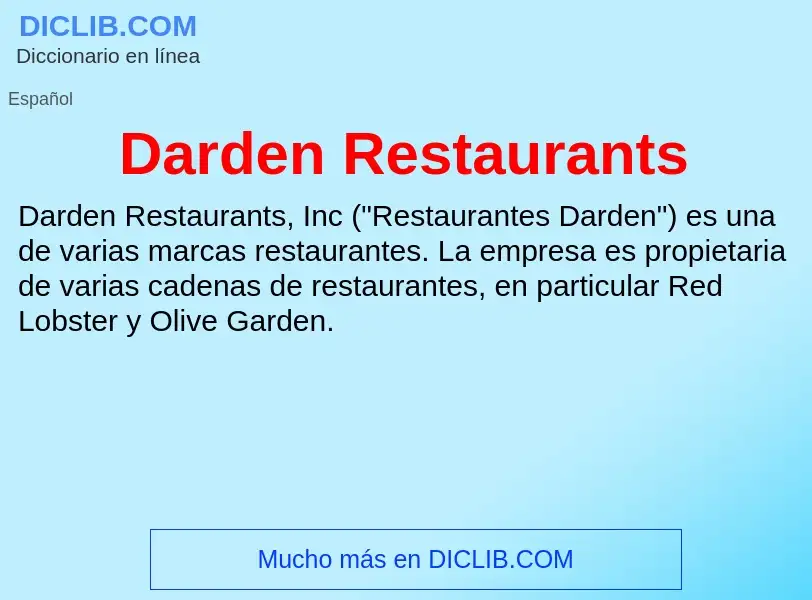 Что такое Darden Restaurants - определение