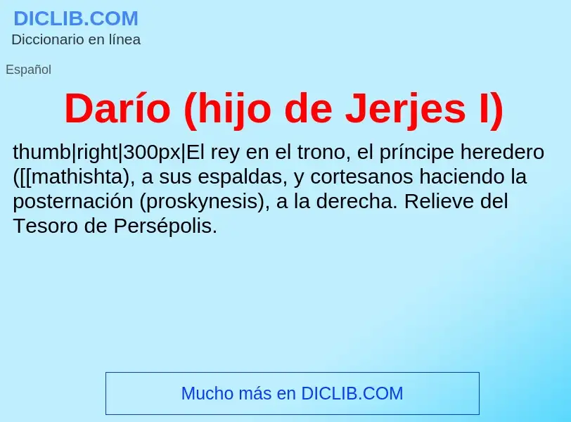 ¿Qué es Darío (hijo de Jerjes I)? - significado y definición