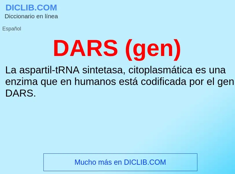 ¿Qué es DARS (gen)? - significado y definición