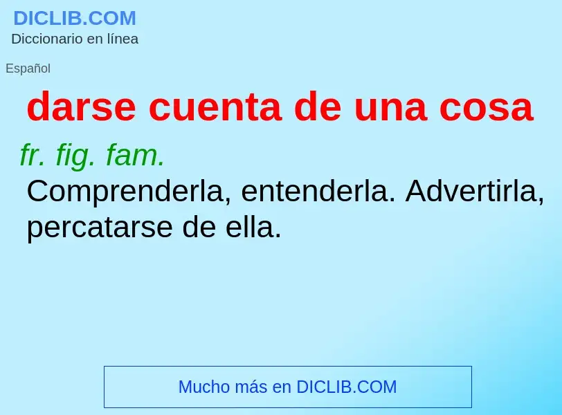 ¿Qué es darse cuenta de una cosa? - significado y definición