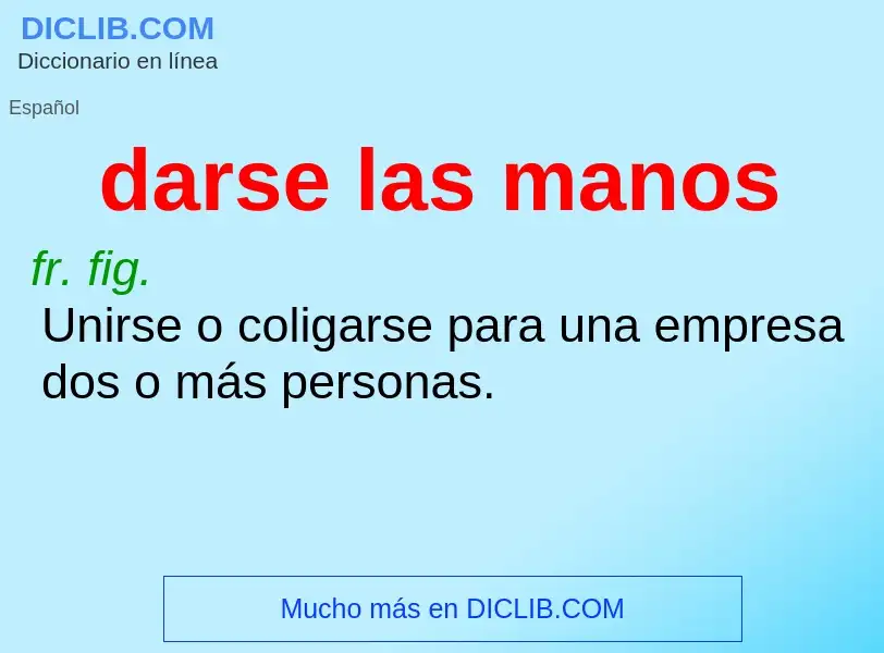 ¿Qué es darse las manos? - significado y definición