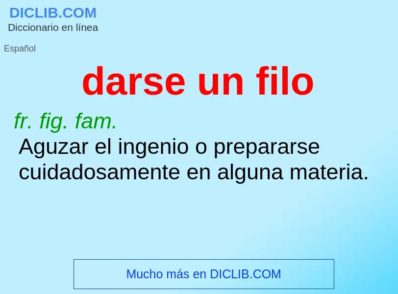 What is darse un filo - meaning and definition