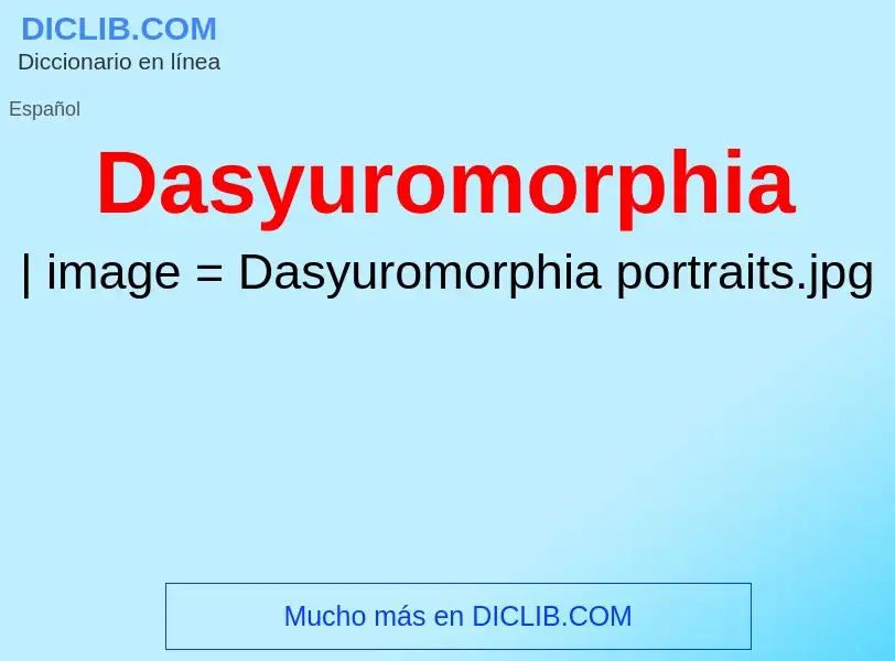 ¿Qué es Dasyuromorphia? - significado y definición