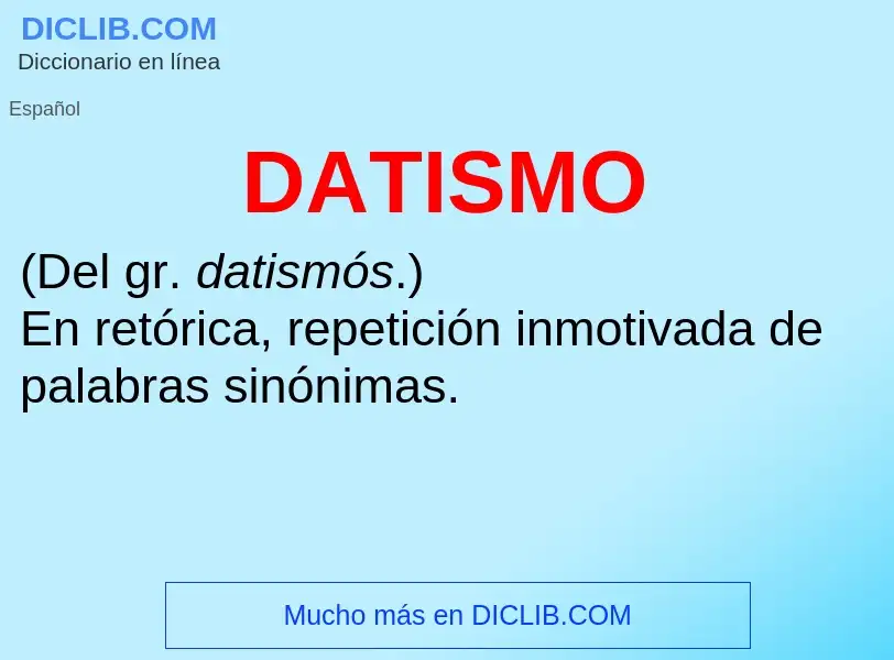 ¿Qué es DATISMO? - significado y definición