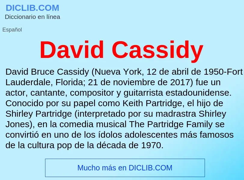 Wat is David Cassidy - definition