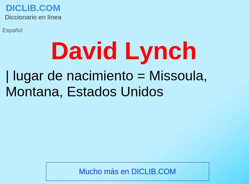 What is David Lynch - definition