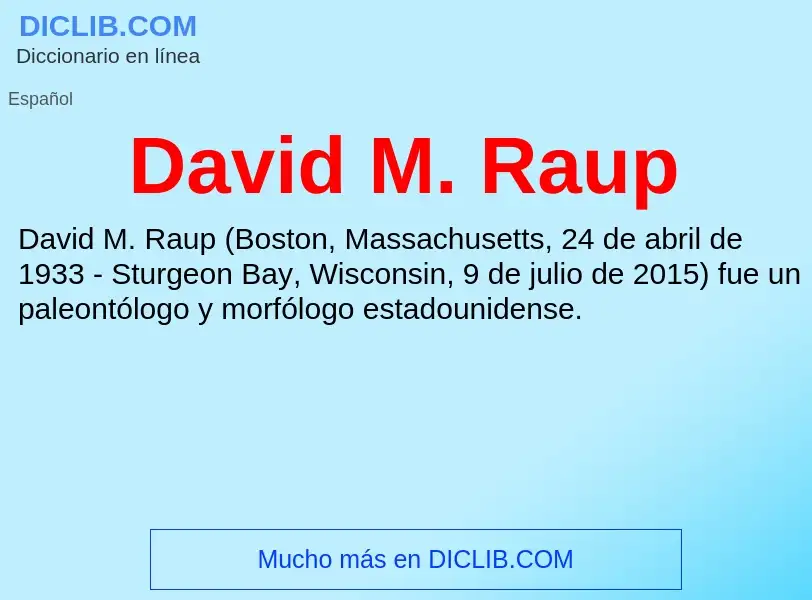 Wat is David M. Raup - definition