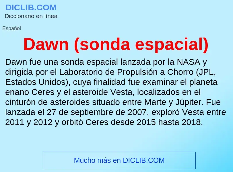 ¿Qué es Dawn (sonda espacial)? - significado y definición