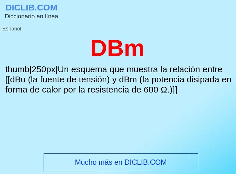 ¿Qué es DBm? - significado y definición