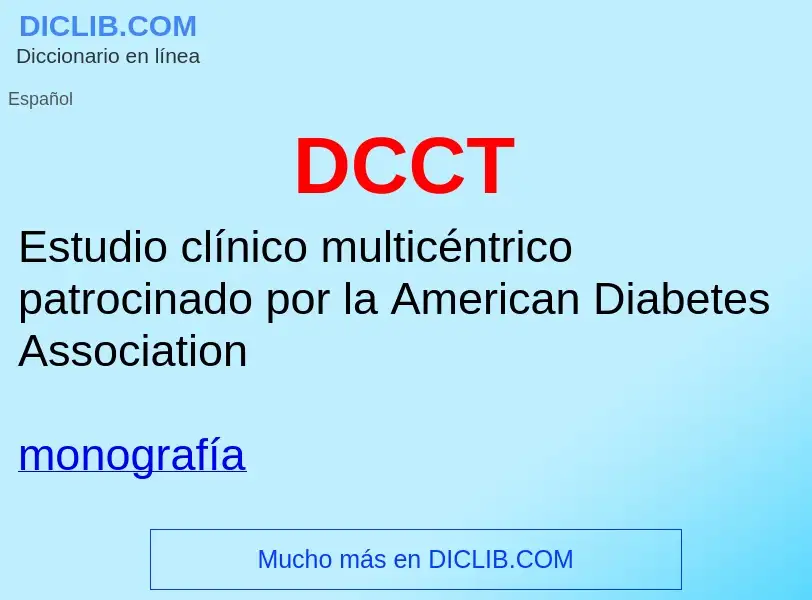 ¿Qué es DCCT? - significado y definición