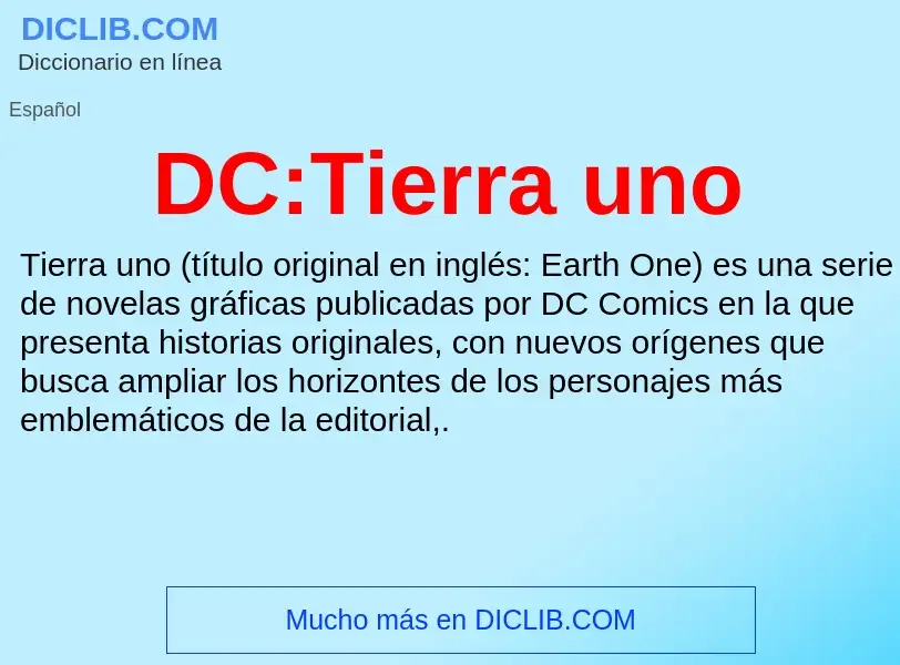 Что такое DC:Tierra uno - определение