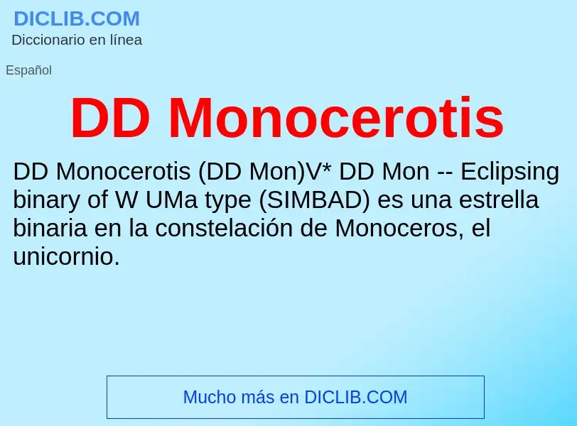 ¿Qué es DD Monocerotis? - significado y definición