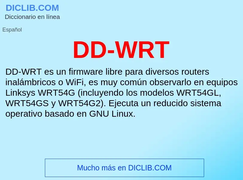 ¿Qué es DD-WRT? - significado y definición