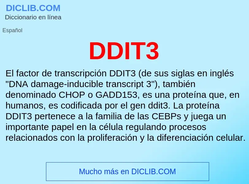 ¿Qué es DDIT3? - significado y definición