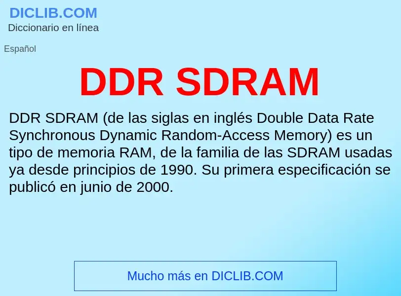 ¿Qué es DDR SDRAM? - significado y definición