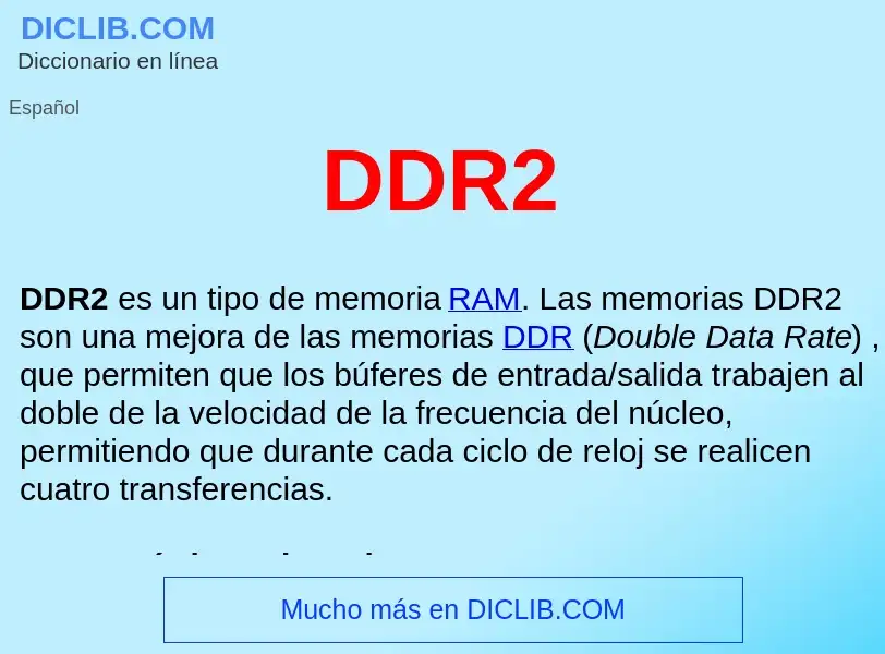 ¿Qué es DDR2 ? - significado y definición