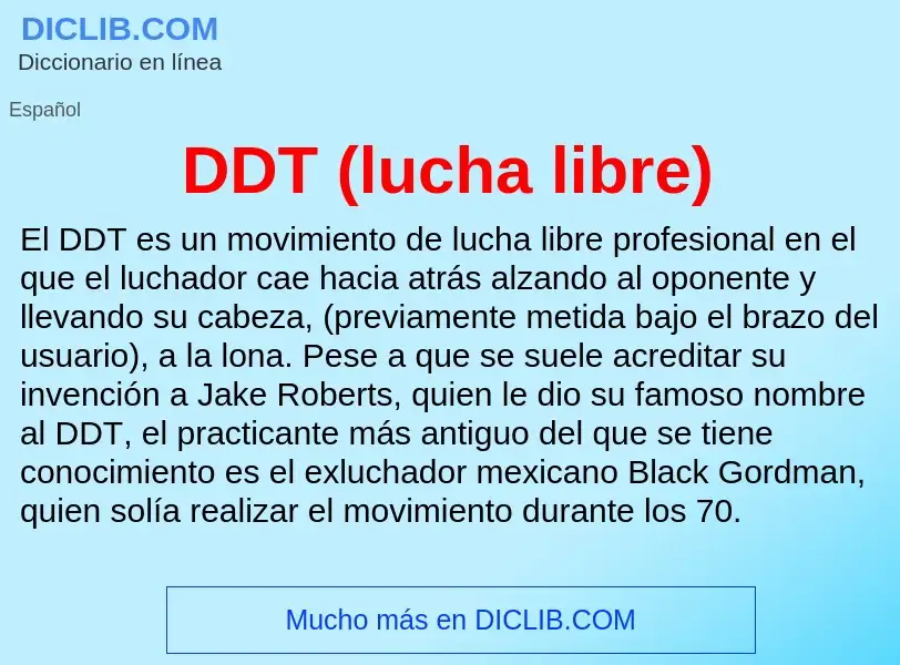 ¿Qué es DDT (lucha libre)? - significado y definición