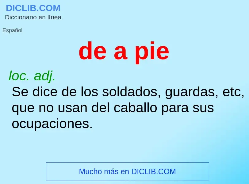 What is de a pie - definition