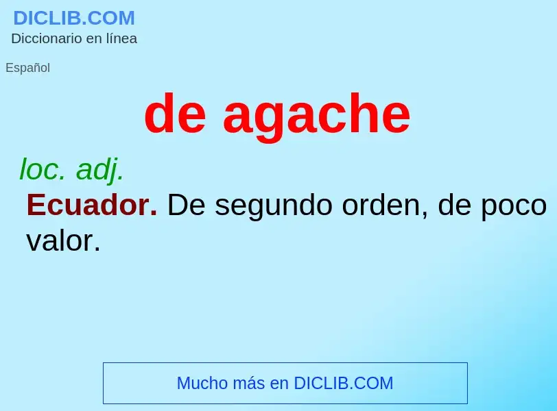 What is de agache - definition