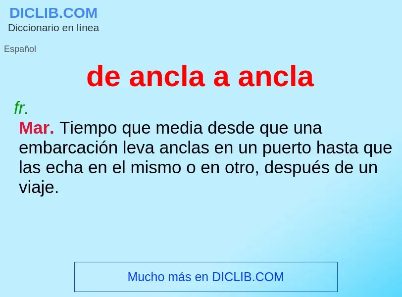 Что такое de ancla a ancla - определение